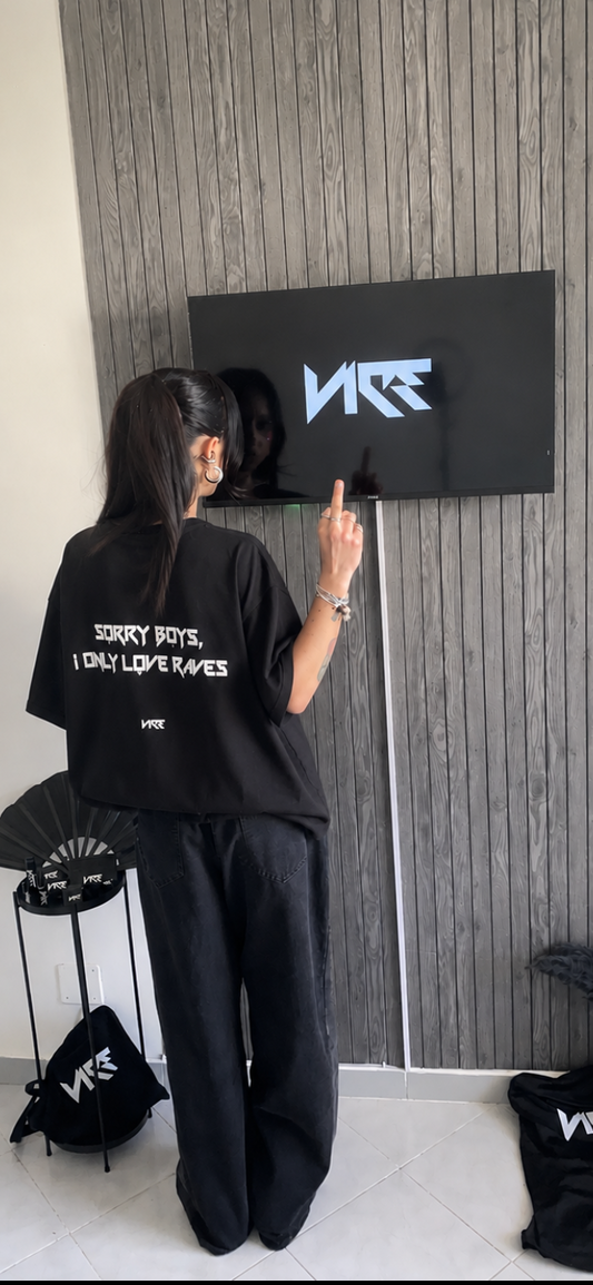 PRE-ORDINE T-shirt "SORRY BOYS,I ONLY LOVE RAVES"